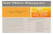 Sat Nam Rasayan€¦ · Sat Nam Rasayan with Sadhu Singh from Mexico Sat Nam Rasayan Workshop Sat Nam Rasayan is the ancient meditative healing technique of Kundalini Yoga. The instrument