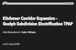 Kitchener Corridor Expansion Guelph Subdivision ... · Kitchener Corridor Expansion –. Guelph Subdivision Electrification TPAP. GUELPH SUBDIVISION ELECTRIFICATION TPAP 2. •This