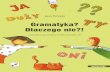 Gramatyka? Dlaczego nie?! - Publio.pl · nia słownictwa i gramatyki dla początkujących Magdaleny Szelc-Mays i Elżbiety Rybickiej jest przeznaczony dla poziomów europejskich A1