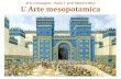 LA ‘’MEZZALUNA FERTILE’’ I lezione 2 BABILONESI.pdfLe civiltà mesopotamiche avevano una struttura sociale dominata dal RE, che aveva anche compiti sacerdotali. Le civiltà