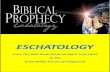 ESCHATOLOGY · 2020. 8. 10. · 1 ESCHATOLOGY #1 THE NEXT GREAT EVENT ON GODS TIME LOK Intro: We are studying Prophecy Never study or teach Prophecy for sensationalism (As Jack Van