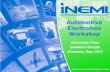 Automotive Electronics Workshop - INEMIthor.inemi.org/webdownload/Pres/2013/Auto_Webinar_Oct2013.pdfInternational Electronics Manufacturing Initiative (iNEMI) is an industry-led consortium
