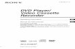 DVD Player/ Video Cassette Recorder · 2018. 11. 15. · 3-093-964-11 (1)DVD Player/ Video Cassette Recorder Operating Instructions Manual de instrucciones For customers in the USA