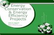 LOGO Energy Conservation & Energy Efficiency Projects · 2017. 5. 23. · Energy Management Team Responsibilities ENERGY MANAGEMENT MOTIVATE TEAM To motivate and encourage all staff