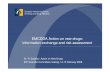 EMCDDA Action on new drugs: information exchange and risk … · EU actions on new drugs: legal base • June 1997 – May 2005 Joint Action of 16 June 1997 concerning the information