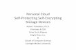Personal Cloud Self‐Protecting Self‐Encrypting Storage Devices · 2019. 12. 21. · Personal Cloud Self‐Protecting Self‐Encrypting Storage Devices Robert Thibadeau, Ph.D.