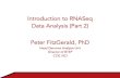 Introduction to RNASeq Data Analysis (Part 2) Peter FitzGerald, PhD · 2020. 12. 18. · Peter FitzGerald, PhD Head Genome Analysis Unit Director of BTEP CCR, NCI Introduction to