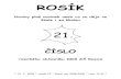 ROSÍK - skola-rosice.netskola-rosice.net/rosik/Rosik21.pdf · 4.2. Zápis do I. t řídy 10.2. SAGA AFRIKA – projekt o život ě v Africe pro I. i II. stupe ň Některé akce,