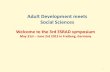 Adult Development meets Social Sciencesesradmaterials.weebly.com/uploads/6/5/0/0/6500090/fein_jordan_esr… · structures, doctoral dissertation, University of California, Irvine.