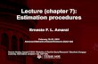 Lecture (chapter 7): Estimation proceduresernestoamaral.com/docs/soci420-18spring/Lecture07.pdf•Construct and interpret confidence intervals for sample means and sample proportions