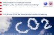 Projekt „CO2 neutrale Landesverwaltung“ · 2016. 4. 14. · Projekt „CO 2-neutrale Landesverwaltung“ Hessisches Ministerium der Finanzen 14. April 2016 CO 2-Bilanz 2014 der