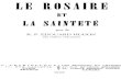 Le Rosaire et la sainteté - Bibliothèque Saint Libèreliberius.net/livres/Le_Rosaire_et_la_saintete_000000555.pdf · 2009. 7. 19. · 12 LE ROSAIRE ET LA SAINTETÉ qu'on voit, dans