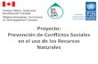 MIDAGRI | Gobierno del Perú - Proyecto: Prevención de Conflictos Sociales en el … · 2014. 2. 5. · la intervención y el contexto. Unir el análisis de conflictos con el ciclo