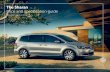 The Sharan Price and specification guide...The Sharan. At home wherever you are. As you’d expect, the Sharan is stylish, spacious and practical. Flexible easy folding seats, convenient