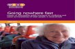 Going nowhere fast - Royal Voluntary Service...unaffordable, inaccessible and inappropriate to their needs. Increasingly, as people get older they may no longer feel able to drive,