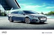 i40 · 2020. 7. 22. · HYUNDAI i40 17. Car shown i40 Tourer Premium in Titanium Silver metallic paint. Fuel-saving economy, without compromising your drive. Controlled economy comes