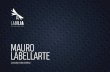 MAURO LABELLARTE · 2018. 10. 25. · Mauro Labellarte Produttore esecutivo ed organizzatore Mauro Labellarte da trent’anni è impegnato come produttore esecutivo ed organizzatore.