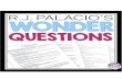 R.J. PALACIO’S WONDER...Wonder by R. J. Palacio ANSWER KEY Complete the following questions after your reading. The first section of questions (Basic Comprehension Questions) is