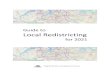 Guide to Local Redistricting - Legislative Servicesdls.virginia.gov/pubs/redist/Redist2021.pdf · 2020. 11. 3. · Guide to Local Redistricting for 2021 Page 2 of 54 Virginia Division