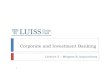 Corporate and Investment Bankingdocenti.luiss.it/protected-uploads/822/2016/09/20160928122356-Lec… · Private Equity, LBO M&A Waves “Mergers are an integral part of market capitalism