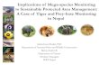 Implications of Mega-species Monitoring to Sustainable ......932 4376 843010,000 10948 20077 27631 28780 34186 0 5,000 15,000 20,000 25,000 30,000 ... 2 Chitwan NP 498 261 376 73.63