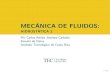 Mecánica de fluidos: Hidrostática 2 - COnnecting REpositories · 2020. 2. 12. · Mecánica de fluidos: Hidrostática 2 Author: Fís. Carlos Adrián Jiménez Carballo Escuela de