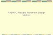 AASHTO Flexible Pavement Design Method · 2020. 2. 7. · Structural design The object of the design using the AASHTO method is to determine a flexible pavement SN adequate to carry