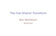 The Fiat-Shamir Transform - BIUcyber.biu.ac.il/wp-content/uploads/2018/08/WS-19-7-_fiat... · 2019. 2. 19. · The Fiat-Shamir Transform [FS86] In a nutshell: Awesome technique for