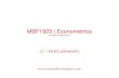 MBF1923 | Econometrics - notes638...Remedies for Multicollinearity Essentially three remedies for multicollinearity: 1. Do nothing: a. Multicollinearity will not necessarily reduce