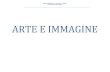 ARTE E IMMAGINE · 2019. 2. 11. · Istituto Comprensivo “C. B. Cavour” – Catania Curricolo verticale d’Istituto ARTE E IMMAGINE ‐ SUOLA DELL’INFANZIA COMPETENZA CHIAVE