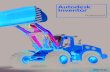 Shorten the road Autodesk Inventor Autodesk Inventor · Shorten the road to done. Autodesk ® Inventor Routed Systems Autodesk ® Inventor ® Professional. 2 The Autodesk ® Inventor