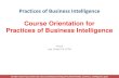 Course Orientation for Practices of Business Intelligence€¦ · •Slides Kuliah • Business Intelligence, Analytics, and Data Science: A Managerial Perspective, 4th Edition, Ramesh