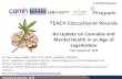 TEACH Educational Rounds...Professor, DFCM, Psychiatry, and the Dalla Lana School of Public Health, University of Toronto @drpselby #TEACHwebinar Educational Rounds 2018 2 Requirements: