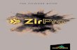THE POWDER BOOK - ZirPro · 2021. 1. 15. · CC05 CC10 PURIFICATION CF-Extra PURIFICATION MILLING MILLING Zirpro offers the largest zirconia powder portfolio adressing the specificities