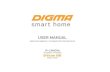 USER MANUAL - Digma.ru · 2020. 9. 29. · 2. Download the DIGMA SmartLife app from the app store on your mobile device. 3. Launch the DIGMA SmartLife app. Register your account by