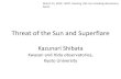 Threat of the Sun and Superflare · 2016. 6. 24. · Kojiki and Universe Shibata and Kitaro (musician, Grammy Award Winner) Special entertainment Let’s enjoy Kitaro-san’s Music