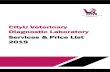 CityU Veterinary Diagnostic Laboratory Services & Price List 2019 · 2019. 1. 30. · Specimen Collection Guidelines ----- 7 Price List Histopathology ... Microbiology ----- 19 Molecular