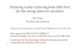 Extracting nuclear scattering phase shifts from ab initio ...Extracting nuclear scattering phase shifts from ab initio energy spectrum calculation 3/1/19 1 Xilin Zhang The Ohio State