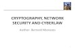 CRYPTOGRAPHY, NETWORK SECURITY AND CYBERLAW · 2021. 5. 20. · CRYPTOGRAPHY, NETWORK SECURITY AND CYBERLAW Author- Bernard Menezes 1. Module-1 CHAPTER-1 INTODUCTION CHAPTER-2 MATHEMATICAL