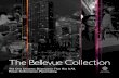 The Bellevue Collection · 2017. 5. 30. · The Bellevue Collection is all About Social and Cultural Placemaking. That’s what we’ve been doing for over four generations. It’s