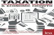 TAXATION - IEA...taxation, is at odds with the classical liberal view that spending decisions are best made by individuals who can, as Hayek would say, discover the most valuable ways