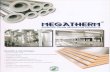 Megatherm Catalogue - Evertherm Insulation Hong Kong Limited Catalogue.pdf · Megatherm phenolic foam insulation satisfies the requirements of BS 5422, BS 5970, BS EN ISO 12241 and