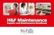 H&F Maintenance Repairs and Maintenance Handbook · 2021. 4. 20. · H&F approach to repairs and maintenance . 66 Planned programmes 67 Misuse, damage or neglect 68 Accidental damage
