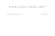CFA Level 1 Notes 2017 - StudyLast · 2021. 1. 11. · CFA Level 1 Notes 2017 Page 2 to 191 CFA Level 1 Ethics Summary Notes Page 192 to 197. Ethical conduct improves outcomes for