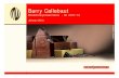 Roadshow presentation BC 2011 2012 Q1 v3 - Barry Callebaut · 2019. 1. 18. · Port Klang, Malaysia Ilhéus, Bahia, Brazil + + + Toluca, Mexico Extrema, Minas Gerais, Brazil January