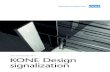 KDS D20 and KDS D40 Design Signalization HR (7436) LowRes - KONE … · 2 KONE Design signalization for passenger elevators Choose from our award-winning standard range, add a splash