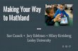 Making Your Way to Mathland - Lesley University...Hello Bonjour Hallo Ciao Hola Reasoning Common Collabora ngaging Sense Modeling Structure Hello Bonjour Hallo Ciao Hola ...