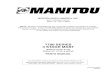 MANITOU NORTH AMERICA, INC....MANITOU NORTH AMERICA, INC. 6401 IMPERIAL DRIVE Waco, TX 76712--6803 NOTE: Manitou Forklift Manuals are continually updated and subject to change without