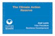 The Climate ActionThe Climate Action Reserve · 2020. 6. 29. · 4. Draft protocol to workgroup 5. Revised draft released for public comment 6. Public workshop 7. Adoption by Reserve