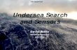 Undersea Search and Sensors - Department of Defence · Undersea Search and Sensors David Battle EDTAS Symposium . July 2015 . Unclassified . UNCLASSIFIED §MH370 – The problem §